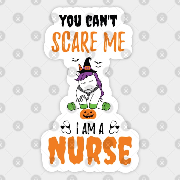 Halloween Unicorn You Can't Scare Me I Am a Nurse / Funny Nurse Fall Autumn Saying Sticker by WassilArt